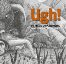 Ugh!: um relato do pleistoceno - SOLISLUNA