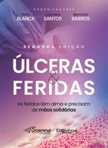 ULCERAS E FERIDAS, Autor: BLANCK / MARA BLANCK LUCIMERE SANTOS BERNARDO BARROS