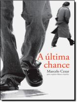 Ultima Chance, A - VIDA & CONSCIENCIA