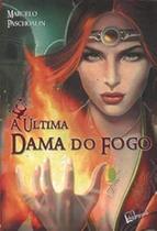 Ultima dama de fogo (a)