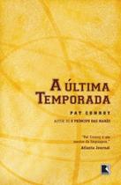 Ultima temporada, a - RECORD - GRUPO RECORD