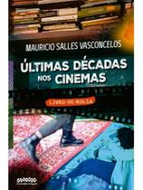 Últimas décadas nos cinemas - LETRA SELVAGEM