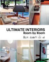 Ultimate Interiors. Room By Room Ultimate Interiors. Room By Room