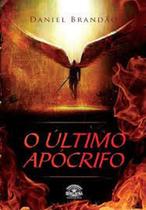 Último Apócrifo, O Último Apócrifo, O