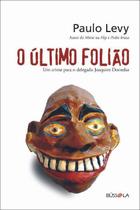 Último Folião, O - BUSSOLA