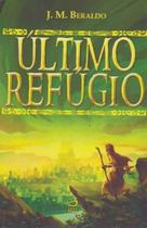 Último Refúgio - EDITORA DRACO