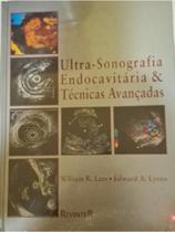 Ultra Sonografia Endocavitaria E Tecnicas Avançadas - Revinter