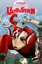 Ultraman - Vol. 3: O Mistério de Ultraseven - PANINI - ENCOMENDAS