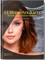 Ultrassonografia Aplicada à Harmonização Orofacial - Napoleao editora