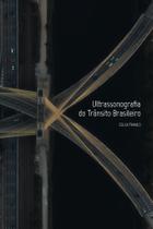 Ultrassonografia do trânsito brasileiro