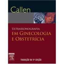 ultrassonografia em Ginecologia e Obstetrícia 5ª Ed + Larsen 4ª Ed -