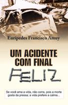 Um Acidente Com Final Feliz - Thesaurus