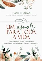 Um Amor Para Toda A Vida