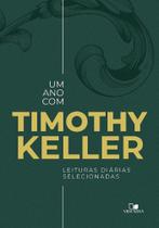 Um Ano Com Timothy Keller Um Ano Com Timothy Keller