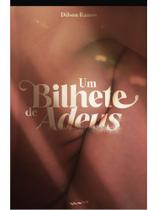 Um bilhete de adeus Um bilhete de adeus