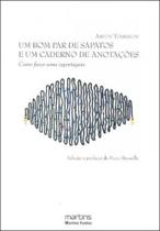 Um Bom Par de Sapatos e um Caderno de Anotações - Como Fazer Uma Reportagem Um Bom Par de Sapatos e um Caderno de Anotações - Como Fazer Uma Reportagem