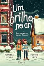 Um brilho no ar-uma história de natal e chanucá Um brilho no ar-uma história de natal e chanucá