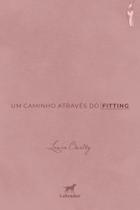 Um Caminho Através Do Fitting Um Caminho Através Do Fitting