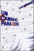 Um caminho para dois Um caminho para dois