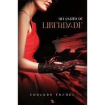 Um Canto De Liberdade - Vida & Consciência