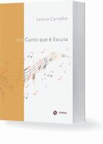 Um Canto Que é Escuta Um Canto Que é Escuta