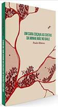 Um cara coçava as costas da minha mãe no baile - KOTTER EDITORIAL