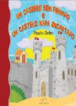 Um Casebre Bem Firmado E Um Castelo Nada Encantado - Duna Dueto