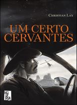 Um Certo Cervantes