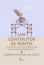 Um construtor de pontes Um construtor de pontes
