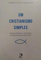 Um Cristianismo Simples - Editora Peregrino