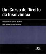 Um curso de direito da insolvência - ALMEDINA BRASIL