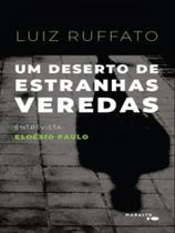 Um deserto de estranhas veredas Um deserto de estranhas veredas