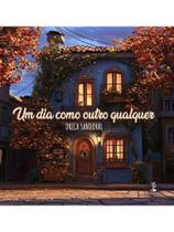 Um dia como outro qualquer