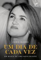 Um Dia de Cada Vez Um Dia de Cada Vez