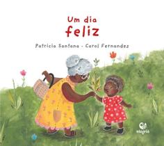 Um Dia Feliz Um Dia Feliz