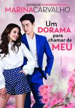 Um Dorama Para Chamar de Meu Um Dorama Para Chamar de Meu