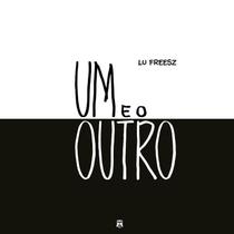 Um E O Outro Um E O Outro