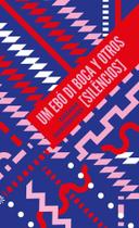 Um Ebó di Boca Y Otros Silêncios