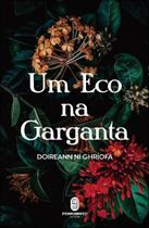 Um Eco Na Garganta