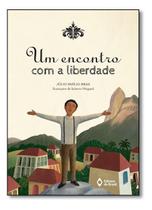 Um Encontro Com a Liberdade Um Encontro Com a Liberdade