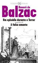 Um Episódio Durante o Terror: Seguido de a Falsa Amante Um Episódio Durante o Terror: Seguido de a Falsa Amante