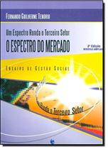 Um Espectro Ronda O Terceiro Setor - O Espectro Do Mercado - UNIJUI EDITORA