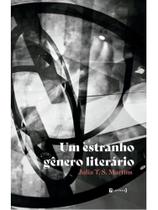 Um estranho gênero literário Um estranho gênero literário