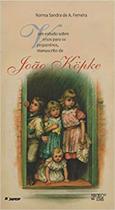 Um estudo sobre versos para os pequeninos, manuscrito de joão köpke