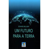 Um Futuro Para A terra - Conhecimento