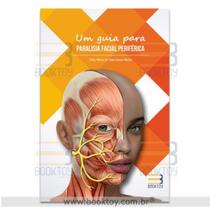Um guia para Paralisia facial Periférica - Book Toy Um guia para Paralisia facial Periférica - Book Toy