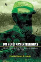 Um herói nas entrelinhas - PACO EDITORIAL
