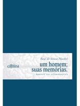 Um homem suas memórias Um homem suas memórias