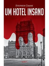 Um hotel insano Um hotel insano