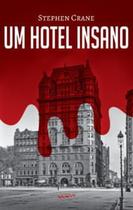 Um Hotel Insano - Noir Editora